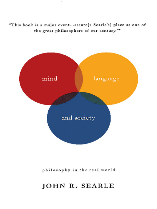 Title details for Mind, Language and Society by John R Searle - Available